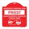 Signmission Reserved Parking for Priest Unauthorized Vehicles Towed Away With Tow Away Graphic, RW-1818-23078 A-DES-RW-1818-23078 - alternate 1